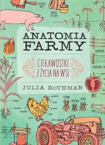 Anatomia farmy. Julia Rothman